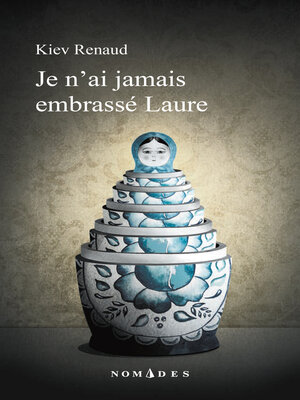 cover image of Je n'ai jamais embrassé Laure
